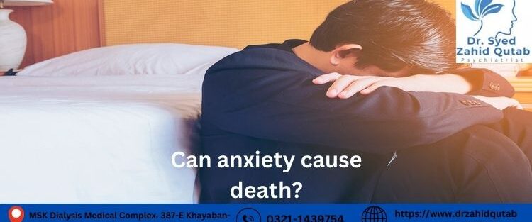 Can anxiety cause death?