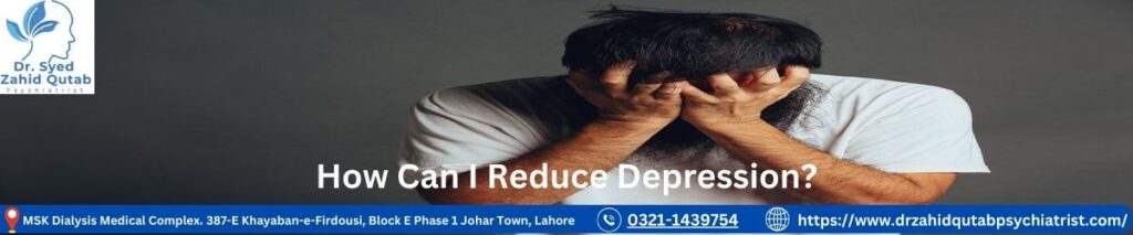 How Can I Reduce Depression