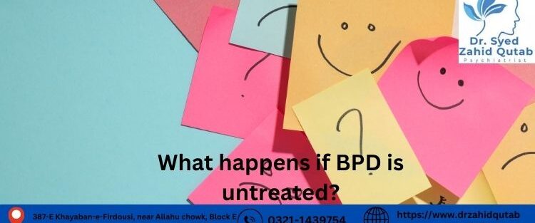 What happens if BPD is untreated